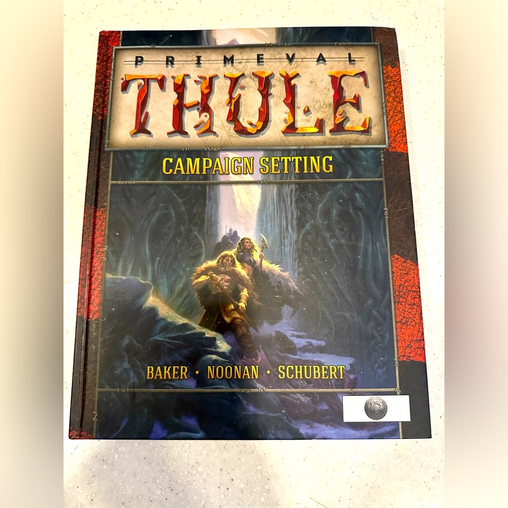 PRIMEVAL THULE CAMPAIGN SETTING.
BAKER,NOONAN, SCHUBERT (Pathfinder) Book.